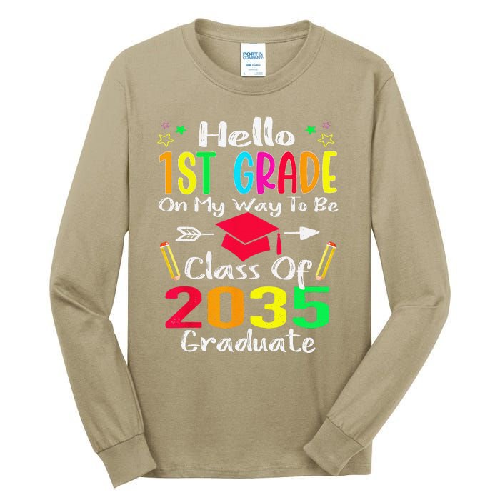 Hello 1st Grade Back To School Class Of 2035 Grow With Me Tall Long Sleeve T-Shirt