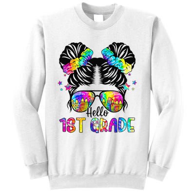 Hello 1st Grade Messy Bun Team First Grade Back To School Sweatshirt