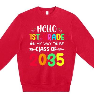 Hello 1st Grade On My Way To Be Class Of 2035 Back To School Premium Crewneck Sweatshirt