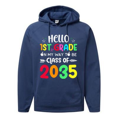 Hello 1st Grade On My Way To Be Class Of 2035 Back To School Performance Fleece Hoodie