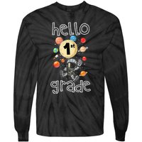 Hello 1st Grade Back To School Space Theme First Grade Tie-Dye Long Sleeve Shirt