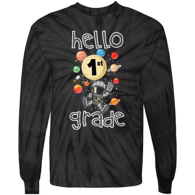 Hello 1st Grade Back To School Space Theme First Grade Tie-Dye Long Sleeve Shirt