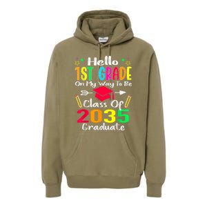 Hello 1st Grade Back To School Class Of 2035 Grow With Me Premium Hoodie