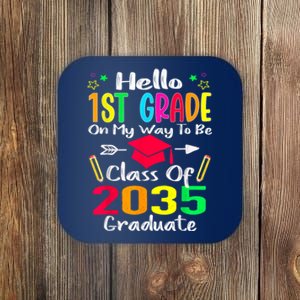 Hello 1st Grade Back To School Class Of 2035 Grow With Me Coaster