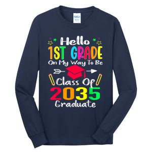 Hello 1st Grade Back To School Class Of 2035 Grow With Me Tall Long Sleeve T-Shirt