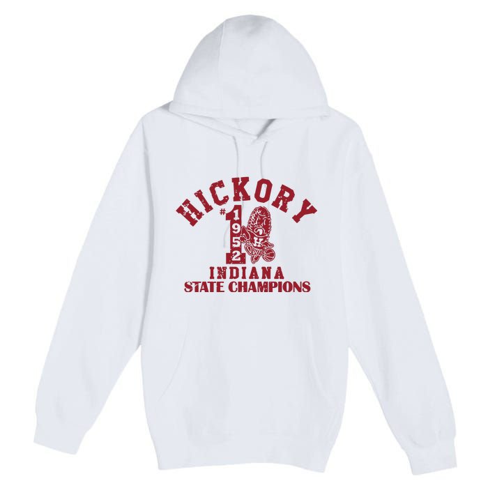 Hickory 1952 Indiana State Champions Premium Pullover Hoodie