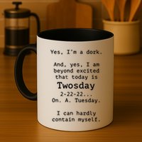 Happy 2s Day Twosday Tuesday 2 22 22 Feb 22nd Twosday Mug