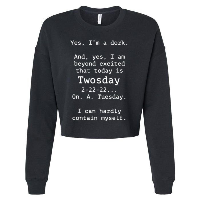 Happy 2s Day Twosday Tuesday 2 22 22 Feb 22nd Twosday Cropped Pullover Crew
