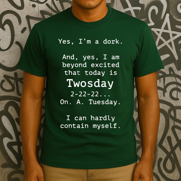Happy 2s Day Twosday Tuesday 2 22 22 Feb 22nd Twosday T-Shirt