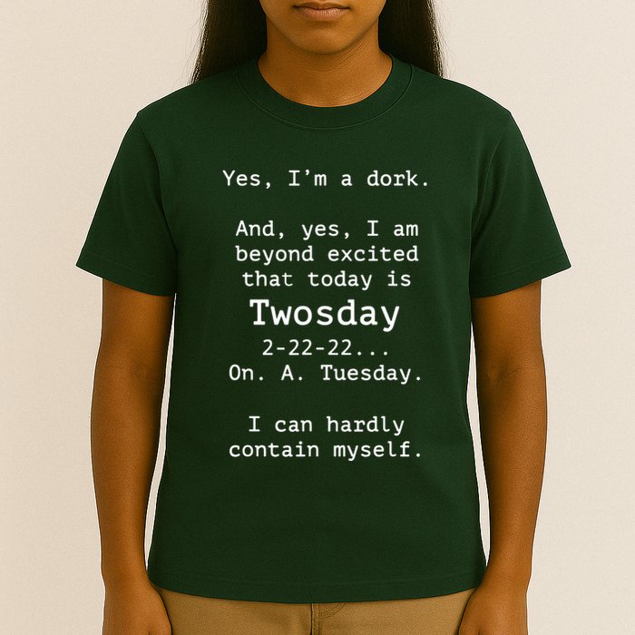 Happy 2s Day Twosday Tuesday 2 22 22 Feb 22nd Twosday T-Shirt