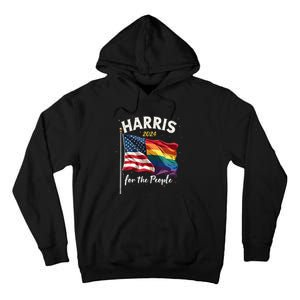 Harris 2024 For The People Usa Pride Flag Tall Hoodie