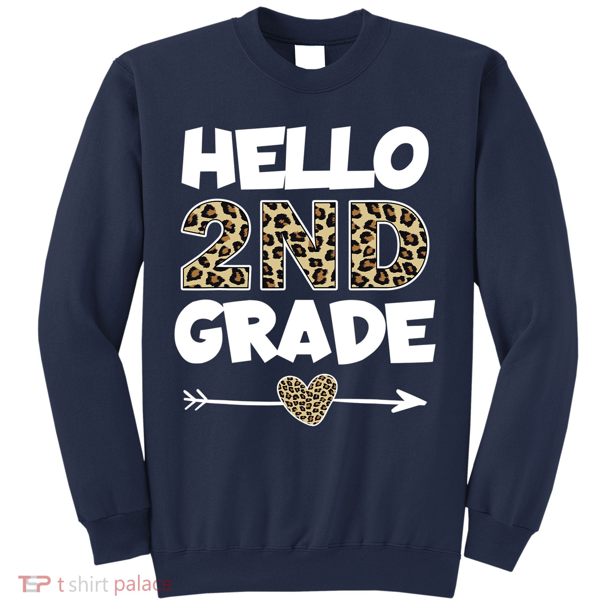 Hello 2nd Grade Leopard Print Second Grade Teacher Kids Gift Sweatshirt