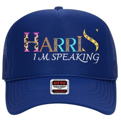 Harris 2024 I M Speaking Gift High Crown Mesh Back Trucker Hat