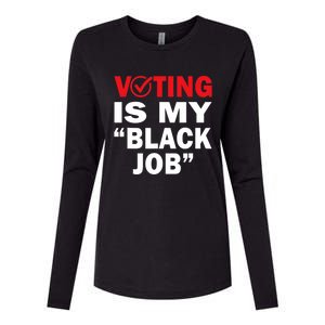 Harriswaltz 2024 Kamalaharris 2024 Timwaltz 2024 Voting Is My Black Job Womens Cotton Relaxed Long Sleeve T-Shirt