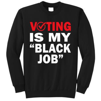 Harriswaltz 2024 Kamalaharris 2024 Timwaltz 2024 Voting Is My Black Job Sweatshirt