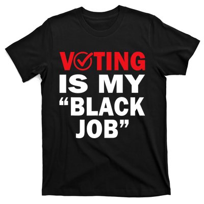 Harriswaltz 2024 Kamalaharris 2024 Timwaltz 2024 Voting Is My Black Job T-Shirt