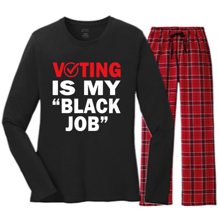 Harriswaltz 2024 Kamalaharris 2024 Timwaltz 2024 Voting Is My Black Job Women's Long Sleeve Flannel Pajama Set 