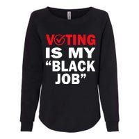 Harriswaltz 2024 Kamalaharris 2024 Timwaltz 2024 Voting Is My Black Job Womens California Wash Sweatshirt