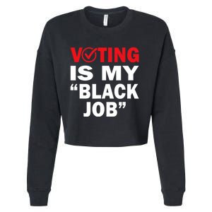 Harriswaltz 2024 Kamalaharris 2024 Timwaltz 2024 Voting Is My Black Job Cropped Pullover Crew