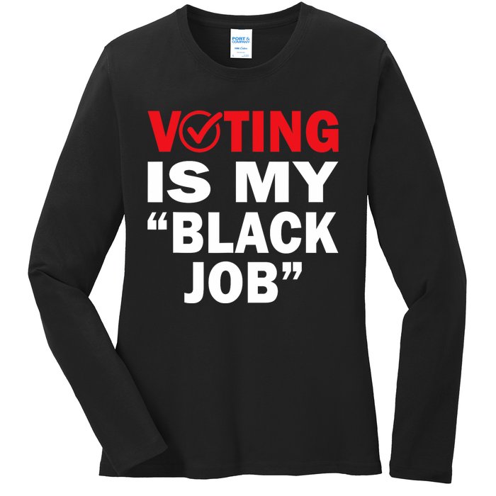 Harriswaltz 2024 Kamalaharris 2024 Timwaltz 2024 Voting Is My Black Job Ladies Long Sleeve Shirt