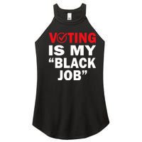 Harriswaltz 2024 Kamalaharris 2024 Timwaltz 2024 Voting Is My Black Job Women's Perfect Tri Rocker Tank