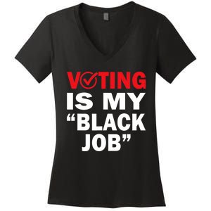 Harriswaltz 2024 Kamalaharris 2024 Timwaltz 2024 Voting Is My Black Job Women's V-Neck T-Shirt