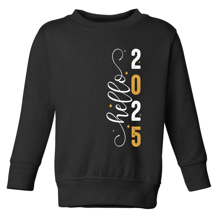 Hello 2025 New Year Front Back Design Toddler Sweatshirt