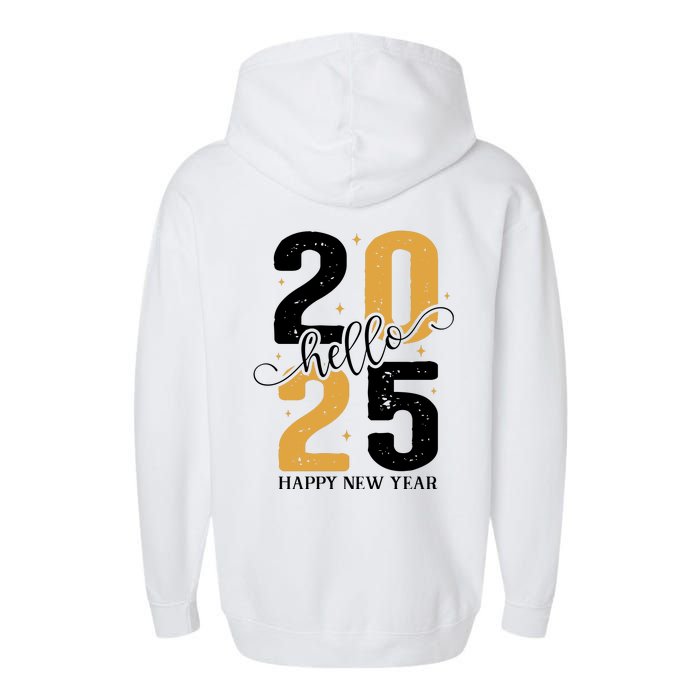 Hello 2025 New Year Front Back Design Garment-Dyed Fleece Hoodie