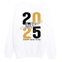 Hello 2025 New Year Front Back Design Premium Crewneck Sweatshirt