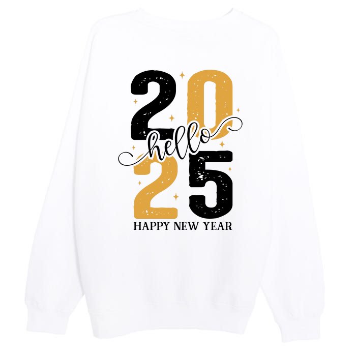 Hello 2025 New Year Front Back Design Premium Crewneck Sweatshirt