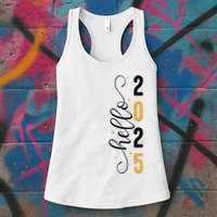 Hello 2025 New Year Front Back Design Womens Tank Top