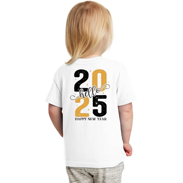 Hello 2025 New Year Front Back Design Toddler T-Shirt