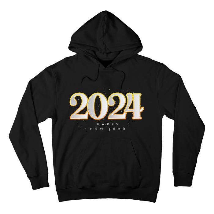 Happy 2024 New Years Eve Party Supplies 2024 Happy New Year Tall Hoodie