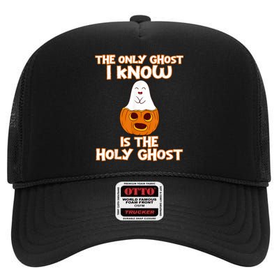 Halloween 2020 The Only Ghost I Know Is The Holy Ghost High Crown Mesh Back Trucker Hat