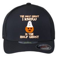 Halloween 2020 The Only Ghost I Know Is The Holy Ghost Flexfit Unipanel Trucker Cap