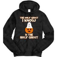 Halloween 2020 The Only Ghost I Know Is The Holy Ghost Tie Dye Hoodie