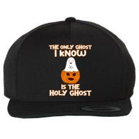 Halloween 2020 The Only Ghost I Know Is The Holy Ghost Wool Snapback Cap