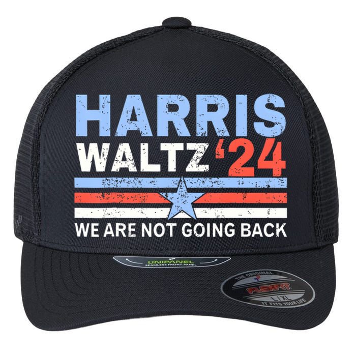 Harriswaltz 2024 WeRe Not Going Back Vote For 2024 Flexfit Unipanel Trucker Cap