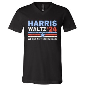 Harriswaltz 2024 WeRe Not Going Back Vote For 2024 V-Neck T-Shirt