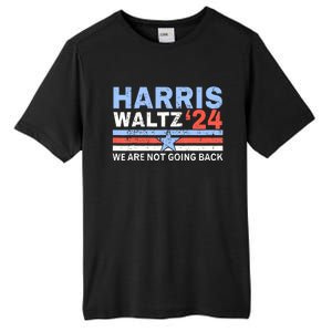 Harriswaltz 2024 WeRe Not Going Back Vote For 2024 Tall Fusion ChromaSoft Performance T-Shirt