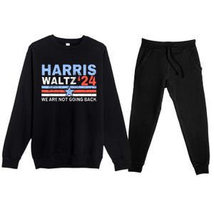 Harriswaltz 2024 WeRe Not Going Back Vote For 2024 Premium Crewneck Sweatsuit Set