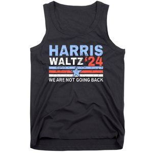 Harriswaltz 2024 WeRe Not Going Back Vote For 2024 Tank Top