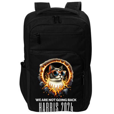 Harris 2024 We Are Not Going Back Funny Cat On Fire Democrat Impact Tech Backpack