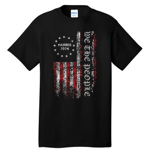 Harris 2024 We The People Us Flag President Campaign Democry Tall T-Shirt