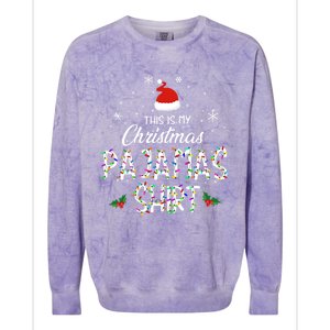 Holiday 365 Christmas This Is My Christmas Pajama Gift Funny Gift Colorblast Crewneck Sweatshirt