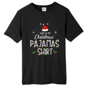 Holiday 365 Christmas This Is My Christmas Pajama Gift Funny Gift Tall Fusion ChromaSoft Performance T-Shirt