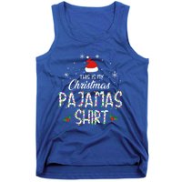 Holiday 365 Christmas This Is My Christmas Pajama Gift Funny Gift Tank Top