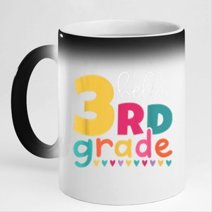 Hello 3Rd Grade First Day Back To School Third Grade Teacher Gift 11oz Black Color Changing Mug