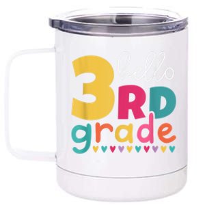 Hello 3Rd Grade First Day Back To School Third Grade Teacher Gift 12 oz Stainless Steel Tumbler Cup