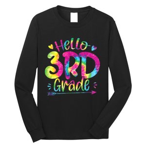 Hello 3rd Grade Teachers Students Tie Dye Back To School Long Sleeve Shirt